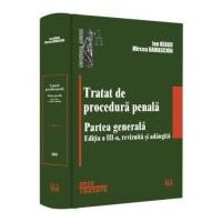 Tratat de procedura penala. Partea generala. Editia a III-a - Ion Neagu, Mircea Damaschin