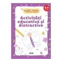 Activitati educative si distractive. Desenam, coloram, lucruri noi invatam (4-5 ani)