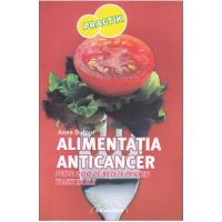 Alimentatia anticancer - Anne Dufour