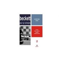 Beckett pur si simplu. Nimic mai comic decat nefericirea. Volumul 2 (Octavian Saiu)