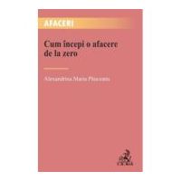 Cum incepi o afacere de la zero - Alexandrina Maria Pauceanu