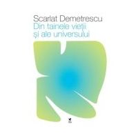 Din tainele vietii si ale universului - Scarlat Demetrescu