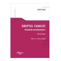 Dreptul familiei. Regimuri matrimoniale. Caiet de seminar - Marius Floare