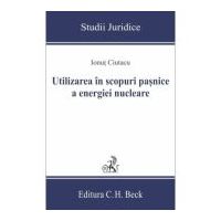 Utilizarea in scopuri pasnice a energiei nucleare - Ionut Ciutacu