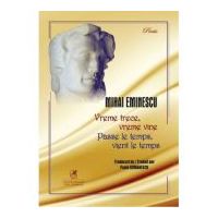 Vreme trece, vreme vine. Passe le temps, vient le temps - Mihai Eminescu