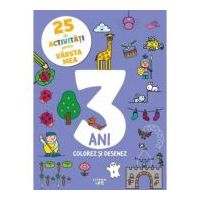 25 de activitati pentru varsta mea. 3 ani. Colorez si desenez