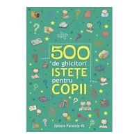 500 de ghicitori istete pentru copii