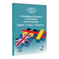 A Multilingual Dictionary of Translation and Interpreting. English-German-Romanian - Simona Simon