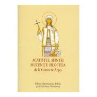ACATIST MIC Sfintei Mucenite Filofteia de la Curtea de Arges