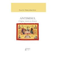 Antimisul. Origine, istorie si sfintire - Pr. Dr. Vladut-Iulian Rosu