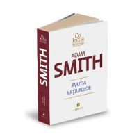 Avutia natiunilor - Adam Smith