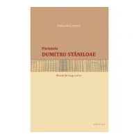 Biobibliografia. Parintele Dumitru Staniloae - Virginia Popa