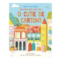 Ce pot sa fac cu... o cutie de carton? (Usborne) - Usborne Books