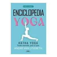 Enciclopedia Yoga. Hatha Yoga - Andre Van Lysebeth