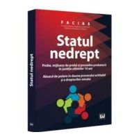 Fundatia pentru Apararea Cetatenilor Impotriva Abuzurilor Statului - FACIAS. Statul nedrept