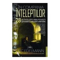 In compania inteleptilor - Eric Edelmann