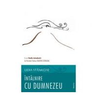 Intalnire cu Dumnezeu - Lidia Staniloae