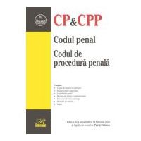 Codul penal. Codul de procedura penala. Editia a 32-a actualizata la 18 februarie 2024 - Petrut Ciobanu