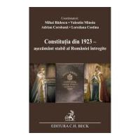 Constitutia din 1923 - asezamant stabil al Romaniei intregite - Mihai Badescu