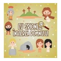 Eu spionez Invierea Domnului