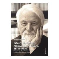 Intalnirea dintre persoana si persoana este lumina - Stefania Cosuleanu