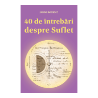 40 de intrebari despre suflet - Jakob Boehme