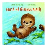 Ajuta-ma sa ajung acasa! - Sophie Schoenwald, Nadine Reitz