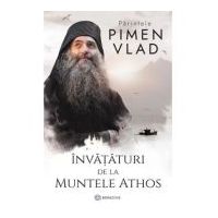 Invataturi de la Muntele Athos - Parintele Vlad Pimen