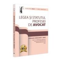 Legea si Statutul profesiei de avocat: februarie 2024. Legislatia profesiei de avocat. Editie tiparita pe hartie alba