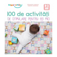 100 de activitati de stimulare pentru cei mici 0-3 ani - Veronique Conraud