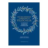 Cele mai frumoase comentarii la Filocalia ale Parintelui Dumitru Staniloae