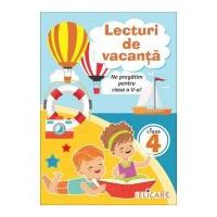 Lecturi de vacanta clasa a 4-a. Ne pregatim pentru clasa a 5-a
