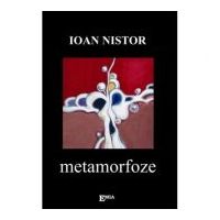 Metamorfoze - Ioan Nistor