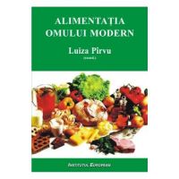 Alimentatia omului modern - Luiza Pirvu