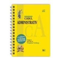 Codul administrativ Aprilie 2024. Editie spiralata, tiparita pe hartie alba - Verginia Vedinas