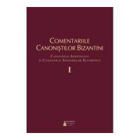 Comentariile canonistilor bizantini, volumul 1 - Razvan Persa