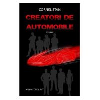 Creatori de automobile - Cornel Stan