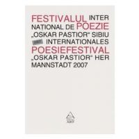 Festivalul international de poezie Oskar Pastior, Sibiu 2007