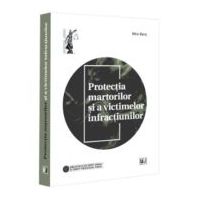 Protectia martorilor si a victimelor infractiunilor - Mihai Mares