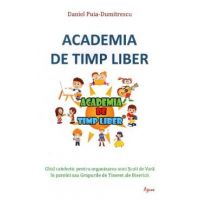 Academia de timp liber - Daniel Puia-Dumitrescu