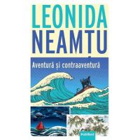 Aventura si contraaventura - Leonida Neamtu