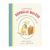 Aventurile domnului Walker. Un catel de companie cu spirit de aventura - Jess Black, Sara Acton