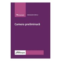Camera preliminara - Bogdan Micu