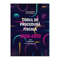 Codul de procedura fiscala 2020-2022. Text comparat - Nicolae Mandoiu