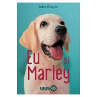 Eu si Marley - John Grogan