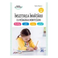 Insotirea invatarii cu pedagogia Montessori 3-6 ani - Valerie Maestre