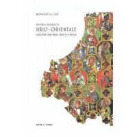 Istoria Bisericii Siro-Orientala - Raymond le Coz