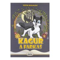 Kagur, a farkas - Toth Kalman