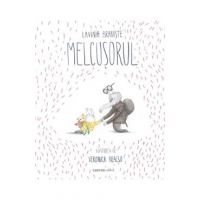 Melcusorul - Lavinia Braniste