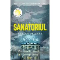 Sanatoriul - Sarah Pearse